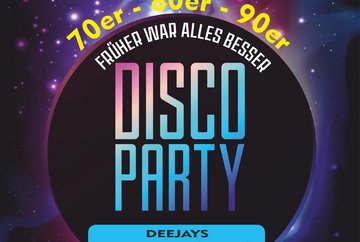 Früher war alles besser - Die Disco Party
